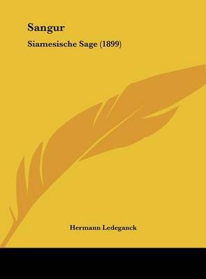 Sangur: Siamesische Sage (1899) by Hermann Ledeganck image
