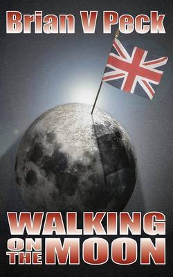 Walking on the Moon by Brian V. Peck image