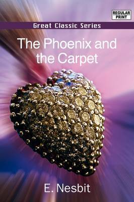 The Phoenix and the Carpet by E Nesbit image