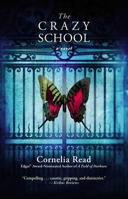 The Crazy School by Cornelia Read image
