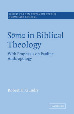 Soma in Biblical Theology by Robert Horton Gundry image