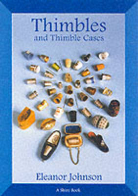 Thimbles and Thimble Cases by Eleanor Johnson image