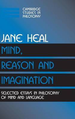 Mind, Reason and Imagination on Hardback by Jane Heal