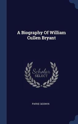 A Biography of William Cullen Bryant image