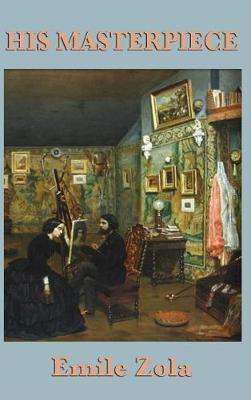 His Masterpiece by Emile Zola image