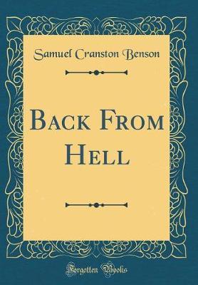 Back from Hell (Classic Reprint) by Samuel Cranston Benson image