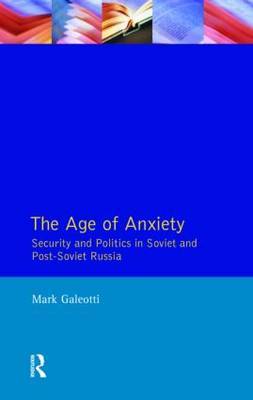 The Age of Anxiety by Mark Galeotti image