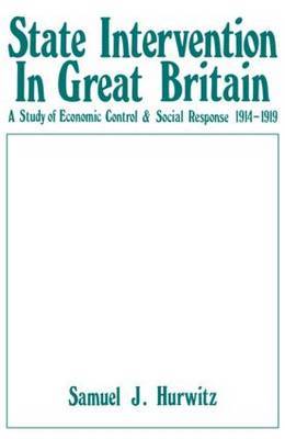 State Intervention in Great Britain by Samuel J. Hurwitz image