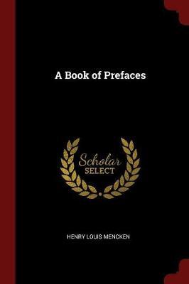 A Book of Prefaces by Henry Louis Mencken image