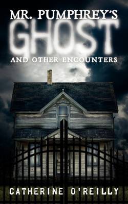 Mr. Pumphrey's Ghost by Catherine O'Reilly image