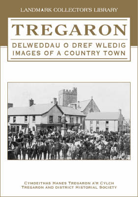 Spirit of Tregaron: The 20th Century in Photographs image