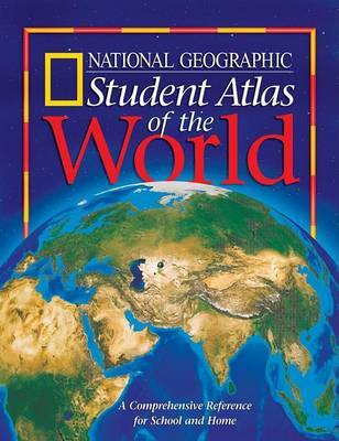 Student Atlas of the World by National Geographic Society