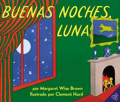 Goodnight Moon (Spanish Edition): Buenas Noches, Luna by Margaret Wise Brown image