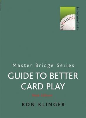 A Guide to Better Card Play by Ron Klinger image