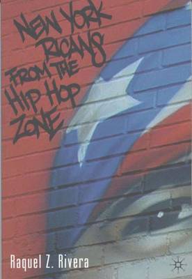 New York Ricans from the Hip Hop Zone by Raquel Z. Rivera image
