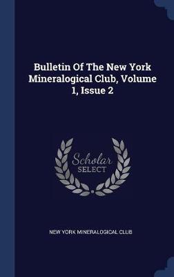 Bulletin of the New York Mineralogical Club, Volume 1, Issue 2 image