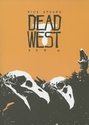 Dead West by Rick C. Spears image