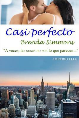 Casi Perfecto on Paperback by Brenda Simmons