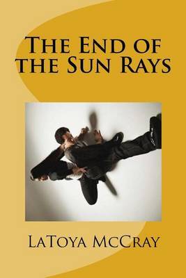 The End of the Sun Rays by Latoya McCray image