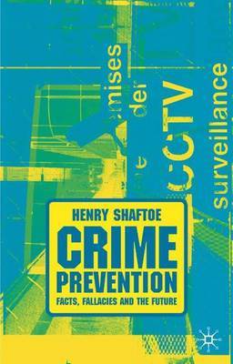 Crime Prevention by Henry Shaftoe