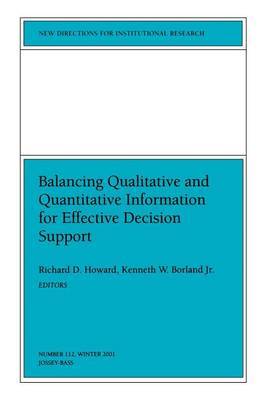 Balancing Qualititative and Quantitative Information for Effective Decision Support