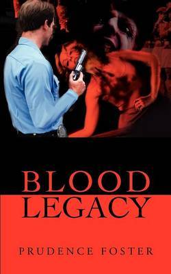 Blood Legacy by Prudence Foster image