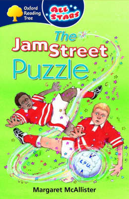 Oxford Reading Tree: All Stars: Pack 3: the Jam Street Puzzle by Margaret McAllister image