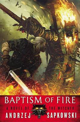Baptism of Fire (The Witcher #4) by Andrzej Sapkowski image
