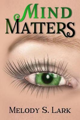 Mind Matters by Melody S Lark image