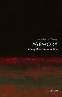 Memory: A Very Short Introduction by Jonathan K. Foster image