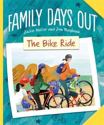Family Days Out: The Bike Ride by Jackie Walter image