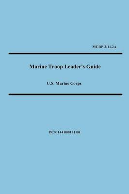 Marine Troop Leader's Guide by United States Marine Corps image