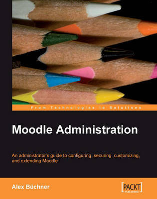 Moodle Administration by Alex Buchner image