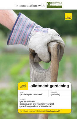 Teach Yourself Allotment Gardening by Geoff Stokes image
