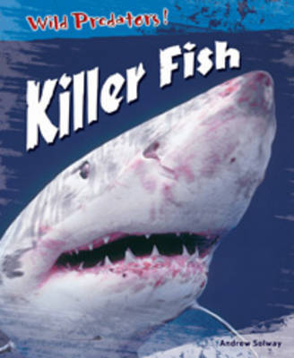 Killer Fish on Paperback by Andrew Solway