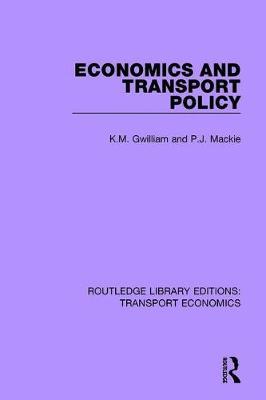 Economics and Transport Policy by K.M. Gwilliam image