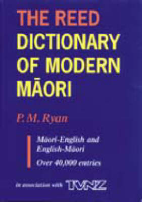 The Reed Dictionary of Modern Maori: Maori-English and English-Maori by P.M. Ryan image