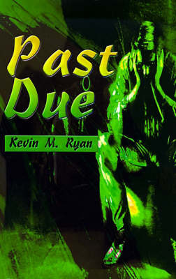 Past Due by Kevin M. Ryan image