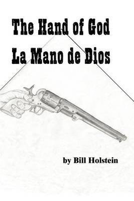 The Hand of God/La Mano de Dios by Bill Holstein image