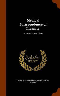 Medical Jurisprudence of Insanity by Shobal Vail Clevenger image