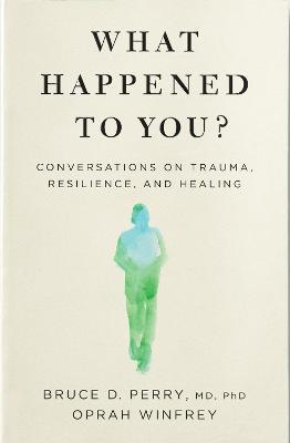 What Happened to You? by Oprah Winfrey image