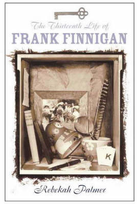 The Thirteenth Life of Frank Finnigan by Rebekah Palmer image
