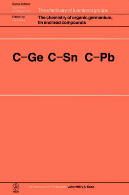 The Chemistry of Organic Germanium, Tin and Lead Compounds on Hardback