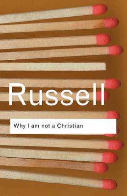 Why I am not a Christian by Bertrand Russell image