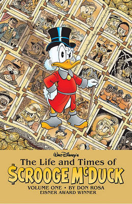 The Life and Times of Scrooge McDuck, Volume One by Don Rosa image
