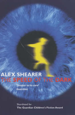 The Speed of the Dark by Alex Shearer image