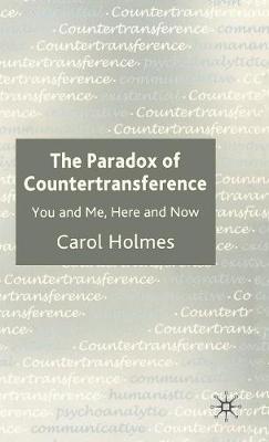 The Paradox of Countertransference by Carol Holmes image