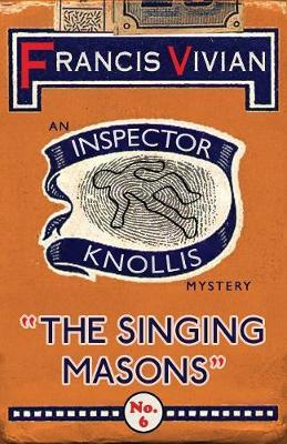 The Singing Masons by Francis Vivian image
