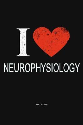 I Love Neurophysiology 2020 Calender by Del Robbins image