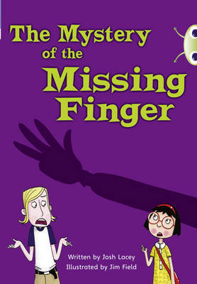 The The Mystery of the Missing Finger by Josh Lacey image